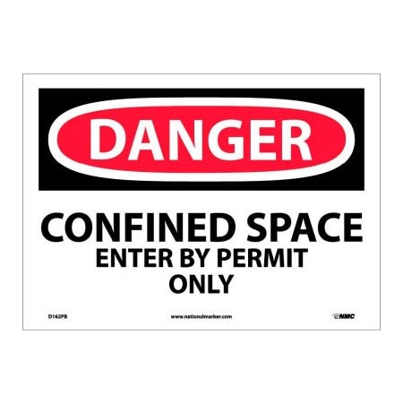 Nmc Safety Signs - Danger Confined Space - Vinyl 10"H X 14"W D162PB